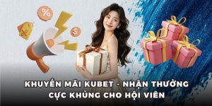 Khuyến Mãi Kubet
